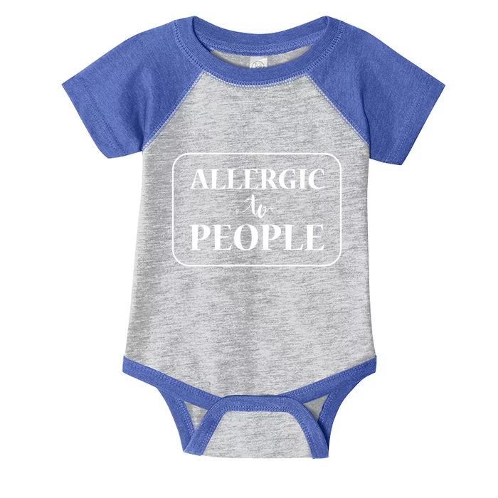 Allergic To People Gift Infant Baby Jersey Bodysuit