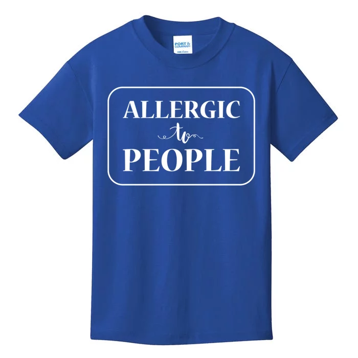 Allergic To People Gift Kids T-Shirt