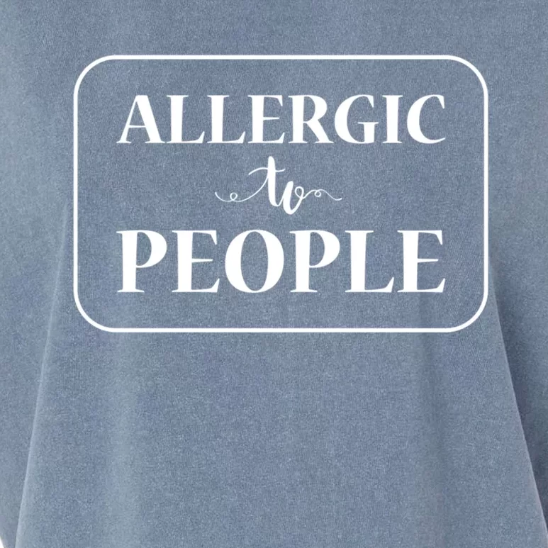 Allergic To People Gift Garment-Dyed Women's Muscle Tee