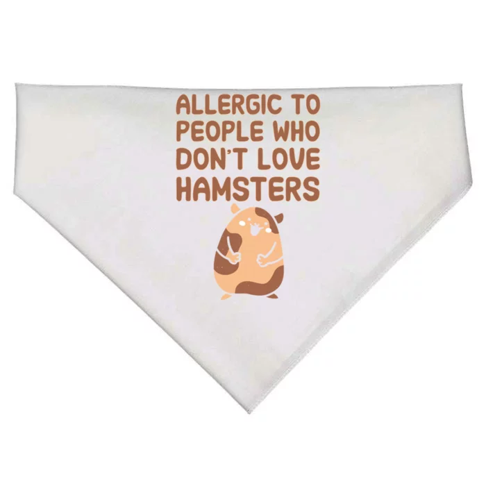 Allergic To People Who Dont Love Hamsters Funny Quote Meaningful Gift USA-Made Doggie Bandana