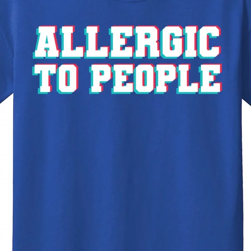 Allergic To People Allergy Allergic Rhinitis Gift Kids T-Shirt