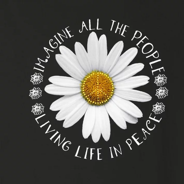 All The People Imagine Living Life In Peace Toddler Long Sleeve Shirt