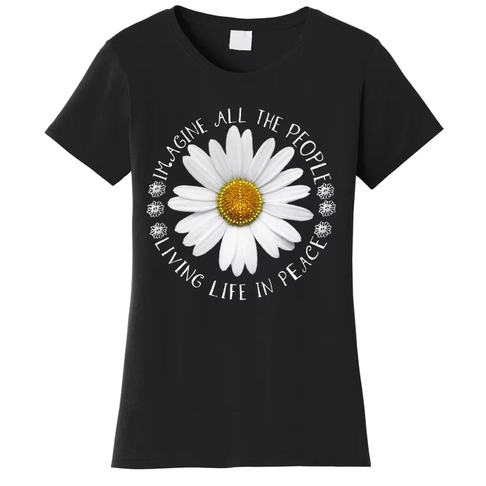 All The People Imagine Living Life In Peace Women's T-Shirt