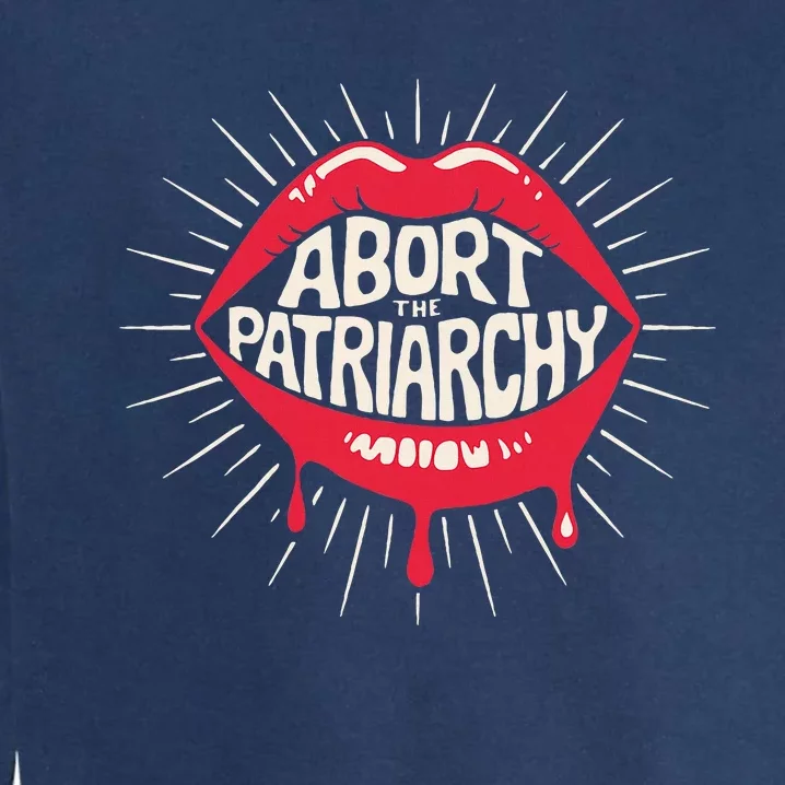 Abort The Patriarchy Female Empowerment Red Lips Garment-Dyed Sweatshirt