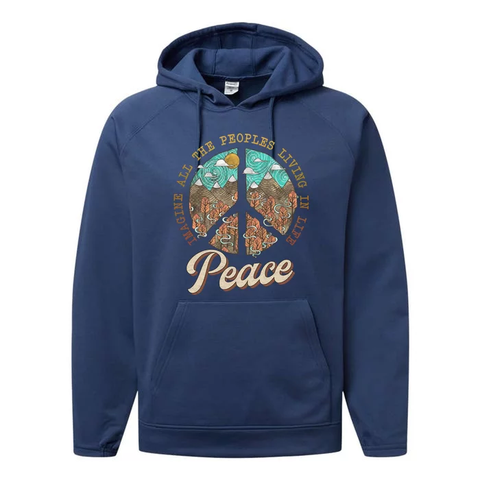 All The People Imagine Living Life In Peace Meaningful Gift Performance Fleece Hoodie