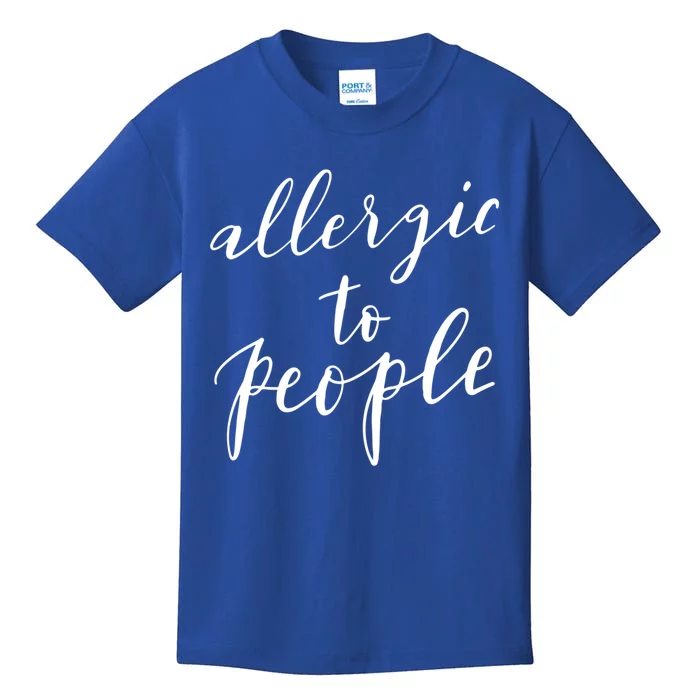 Allergic To People Funny Gift Funny Introvert Sarcastic Kids T-Shirt