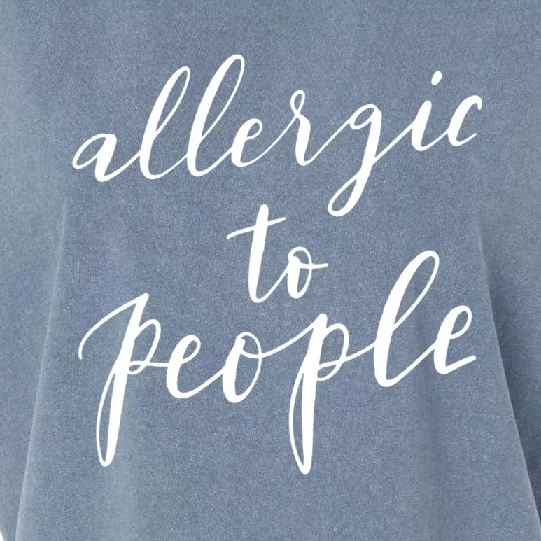 Allergic To People Funny Gift Funny Introvert Sarcastic Garment-Dyed Women's Muscle Tee