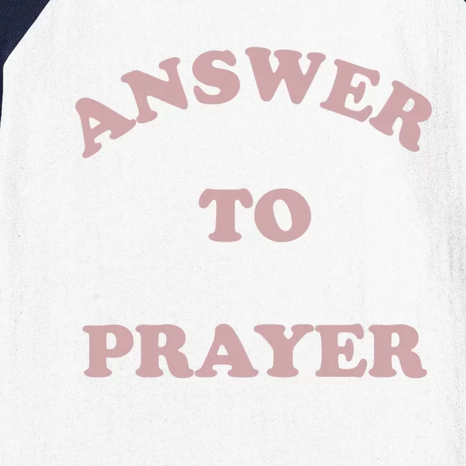 Answer To Prayer Baseball Sleeve Shirt