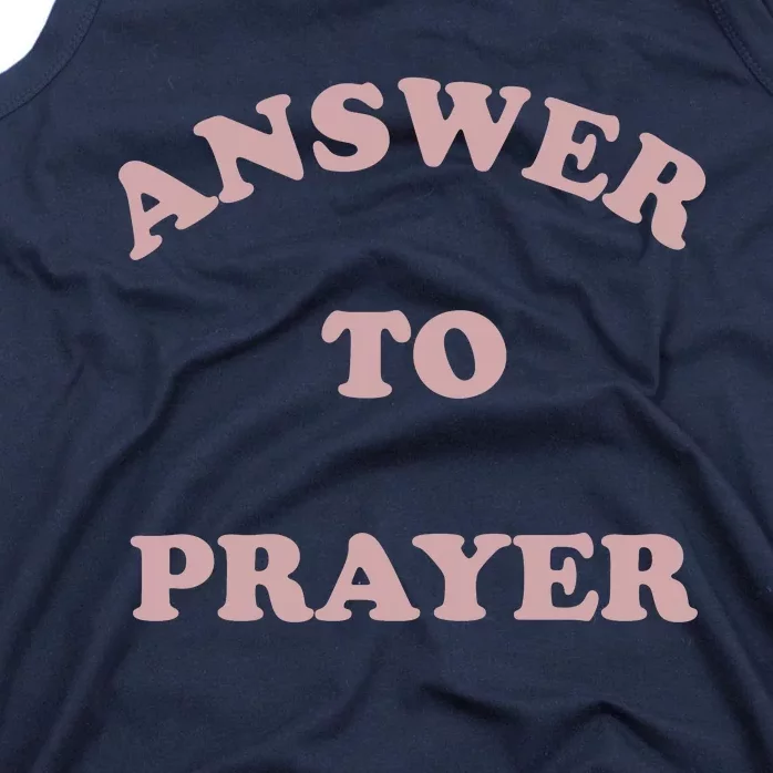 Answer To Prayer Tank Top