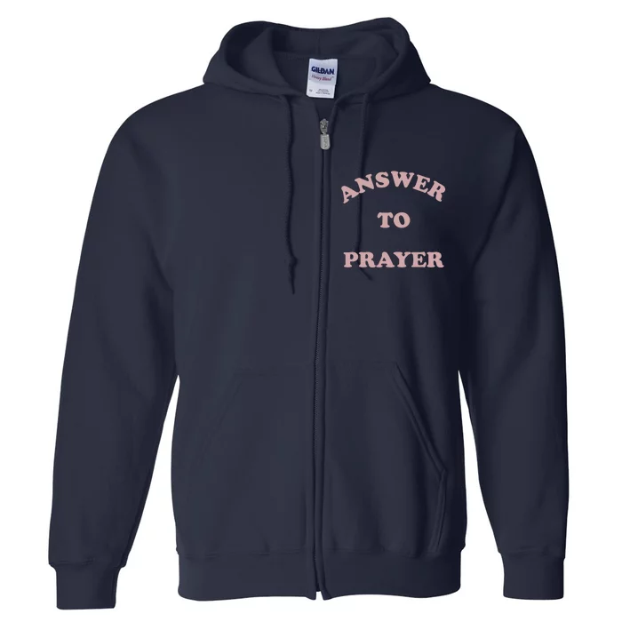 Answer To Prayer Full Zip Hoodie