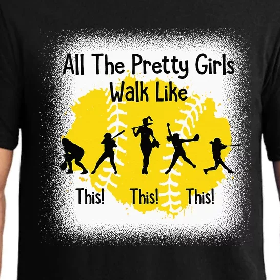 All The Pretty Girl Stroll Like This Funny Softball Walk Pajama Set