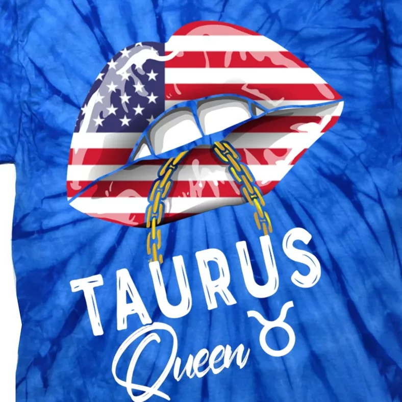 American Taurus Queen Lips May April Birthday Sexy Cute Cool Gift Tie-Dye T-Shirt