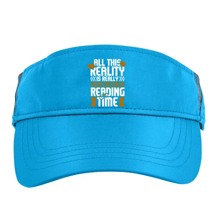 All This Reality Is Really Cutting Into My Reading Bookish Cool Gift Adult Drive Performance Visor