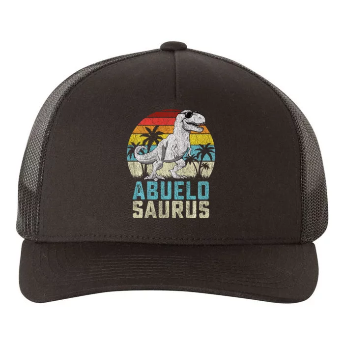 Abuelosaurus T Rex Dinosaur Abuelo Saurus FatherS Family Sweat Yupoong Adult 5-Panel Trucker Hat