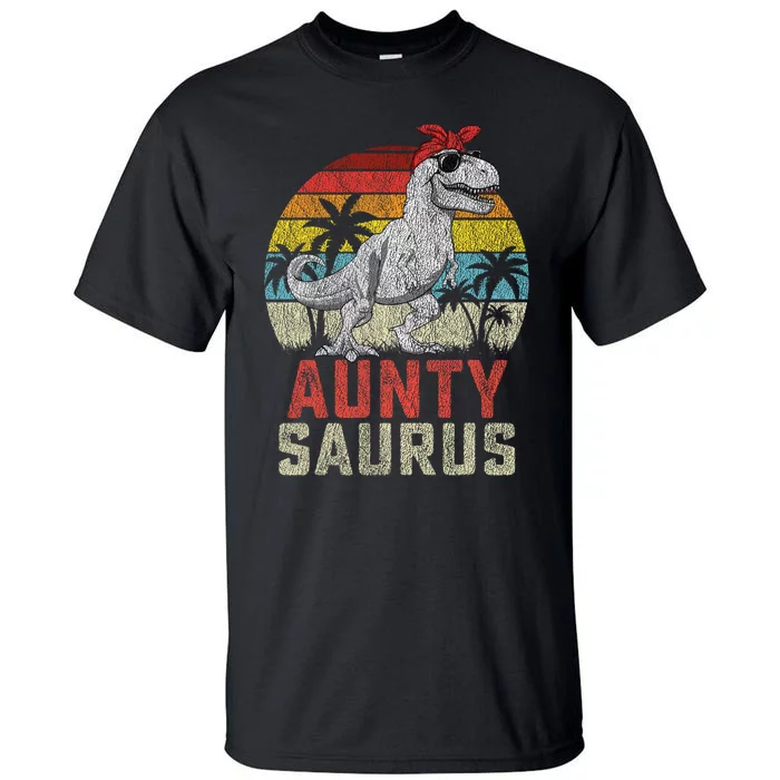 Auntysaurus T Rex Dinosaur Aunty Saurus MotherS Family Tall T-Shirt