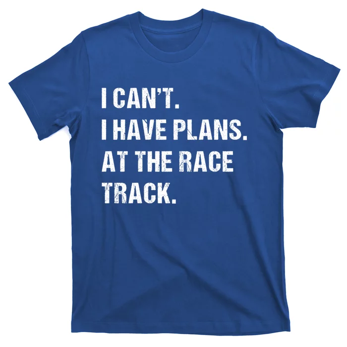 At The Race Track Motorcycle Racing Funny Gift T-Shirt