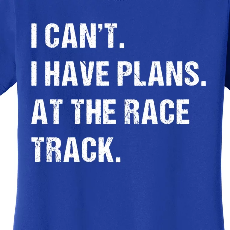 At The Race Track Motorcycle Racing Funny Gift Women's T-Shirt