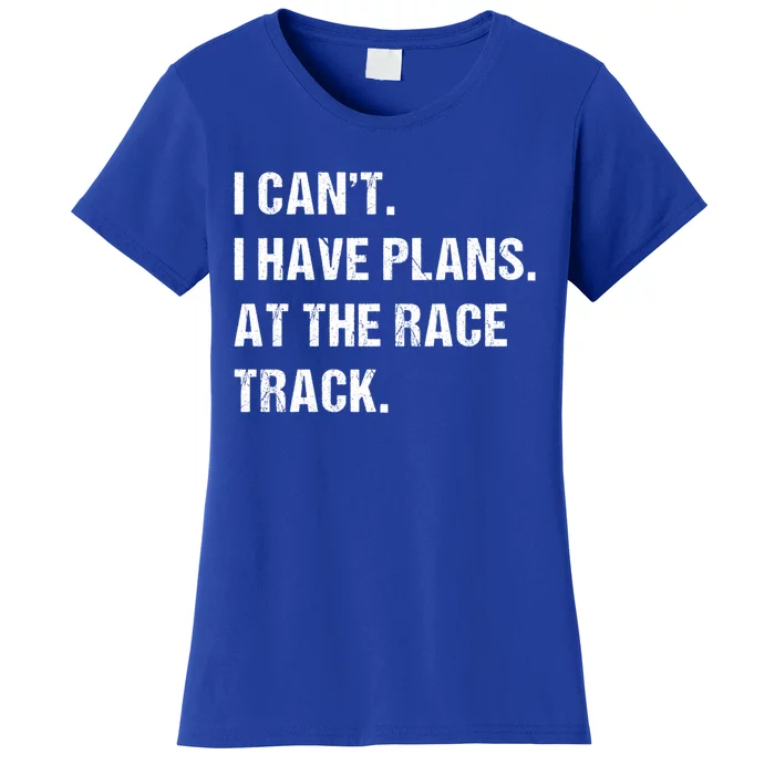 At The Race Track Motorcycle Racing Funny Gift Women's T-Shirt