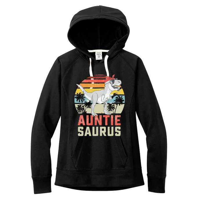 Auntiesaurus T Rex Dinosaur Auntie Saurus Family Matching Women's Fleece Hoodie