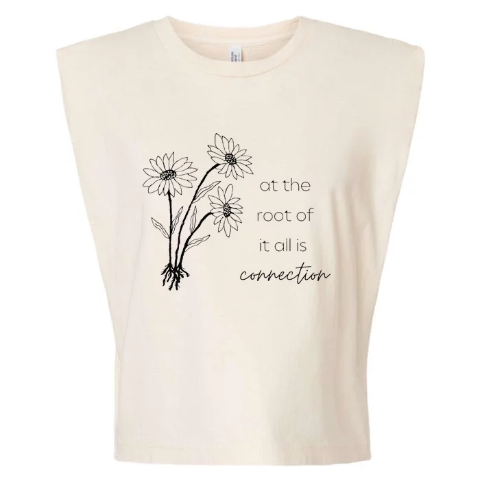 At The Root Of It All Is Connection Garment-Dyed Women's Muscle Tee