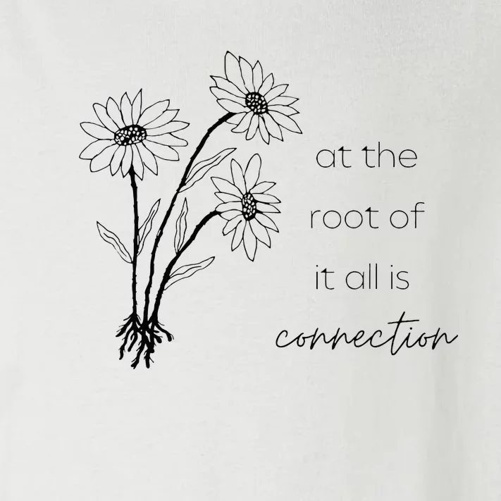 At The Root Of It All Is Connection Toddler Long Sleeve Shirt