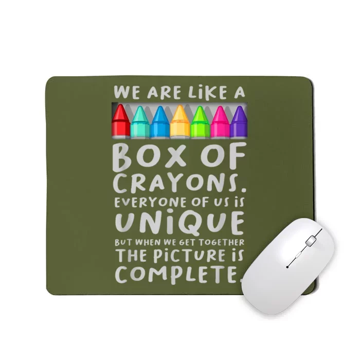 Ack To School Teacher We Are Like A Box Of Crayons Mousepad