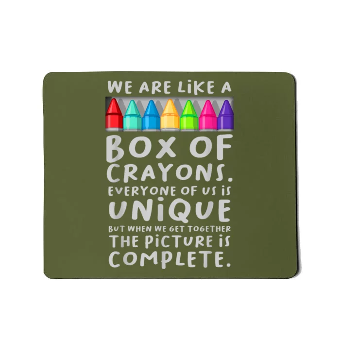 Ack To School Teacher We Are Like A Box Of Crayons Mousepad