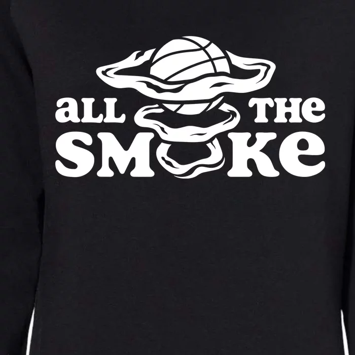 All The Smoke Funny Basketball Podcast Womens California Wash Sweatshirt