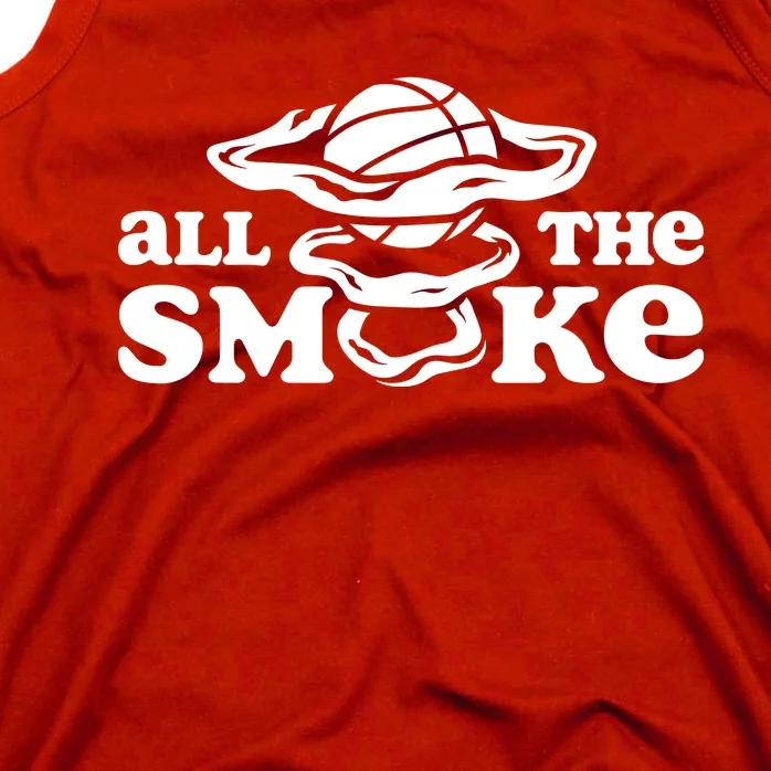 All The Smoke Funny Basketball Podcast Tank Top