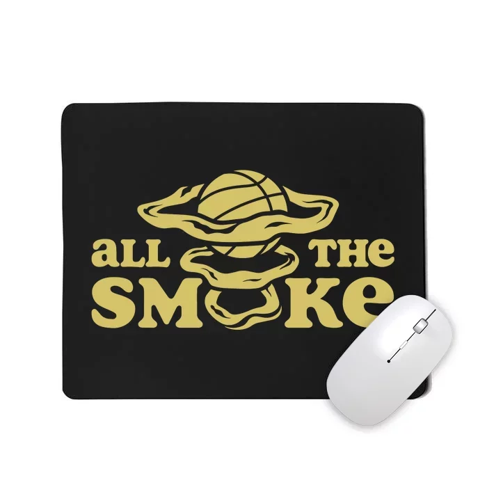 All The Smoke Funny Basketball Podcast Mousepad