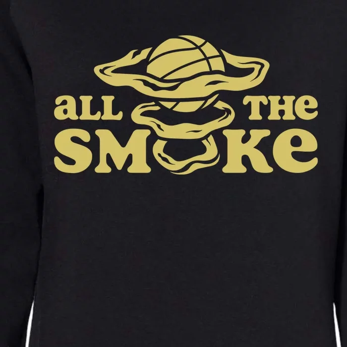 All The Smoke Funny Basketball Podcast Womens California Wash Sweatshirt