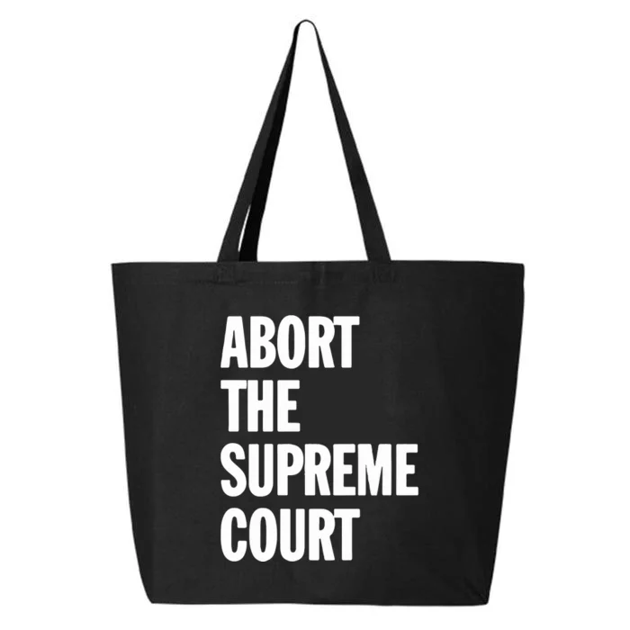 Abort The Supreme Court 25L Jumbo Tote