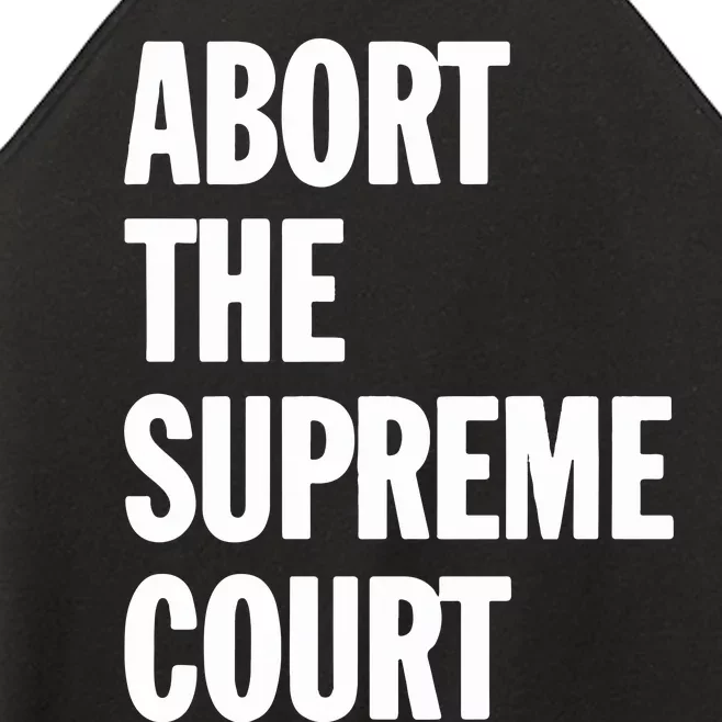 Abort The Supreme Court Women’s Perfect Tri Rocker Tank