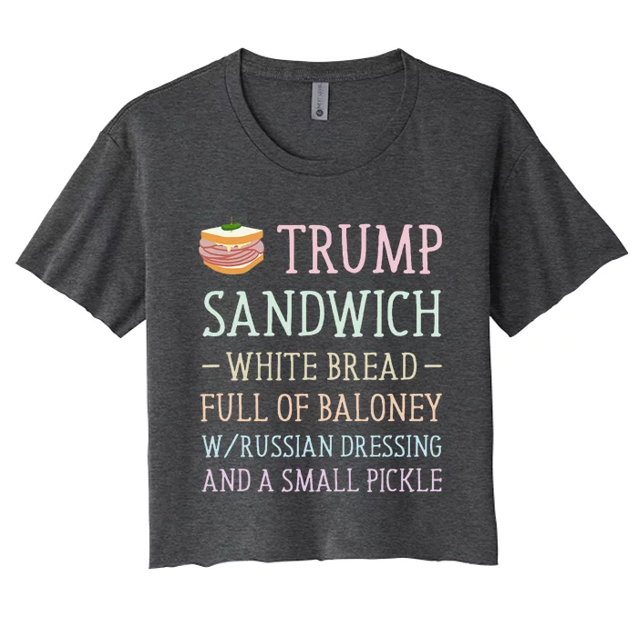 Anti Trump Sandwich Sign Funny Women's Crop Top Tee