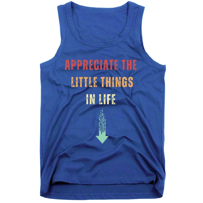 Appreciate The Small Things In Life Tank Top