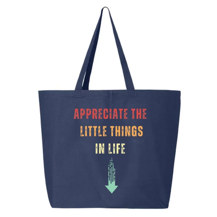 Appreciate The Small Things In Life 25L Jumbo Tote