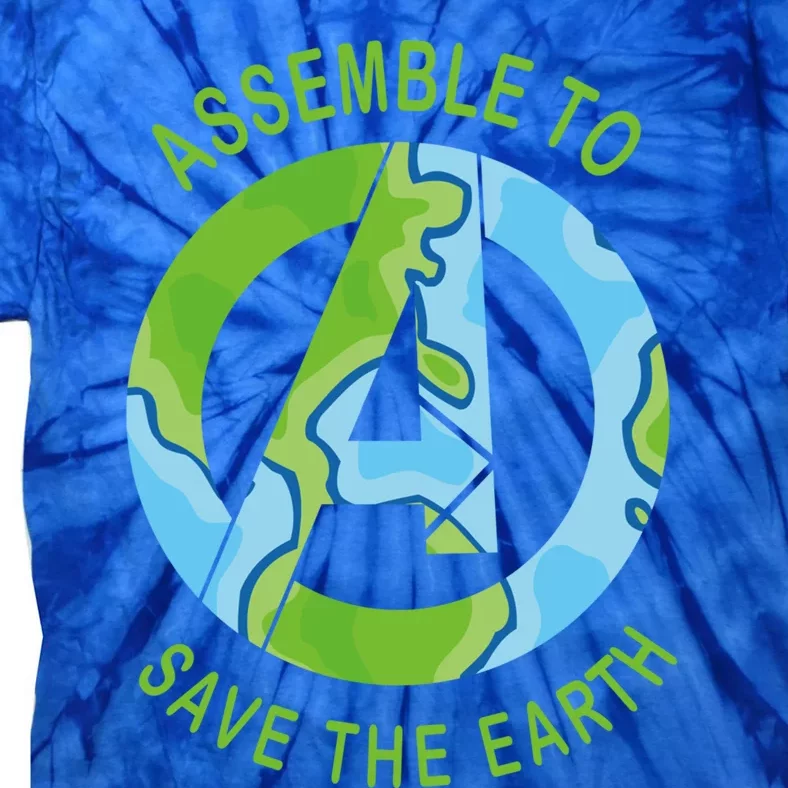 Assemble To Save The Earth Happy Earth Day Great Gift Tie-Dye T-Shirt