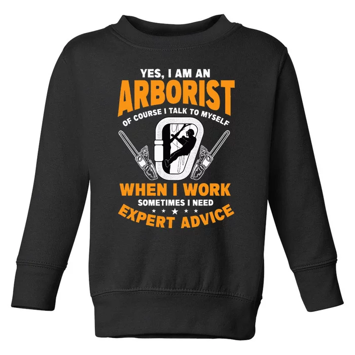 Arborist Tree Surgeon Arboriculturist Horticulture Toddler Sweatshirt