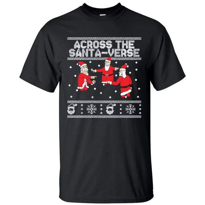 Across The Santaverse Ugly Sweater Tall T-Shirt