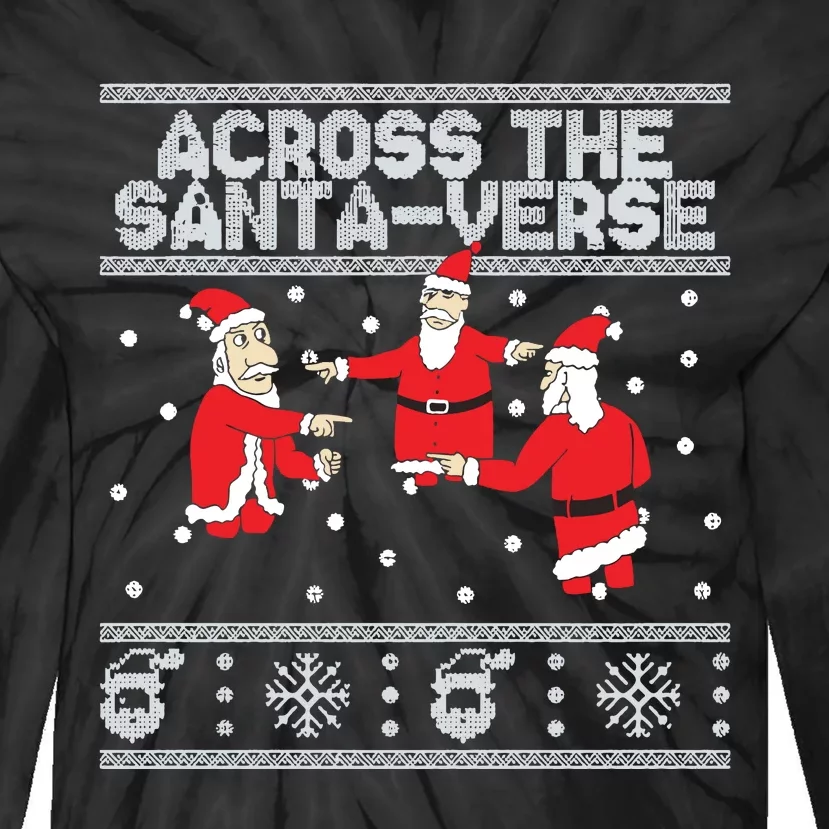 Across The Santaverse Ugly Sweater Tie-Dye Long Sleeve Shirt