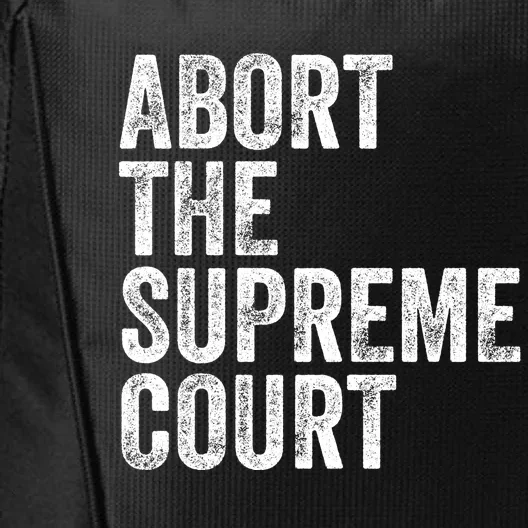 ABORT THE SUPREME COURT City Backpack