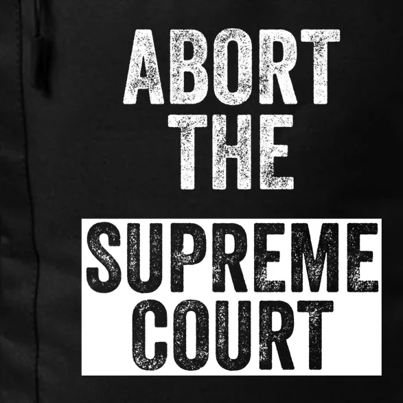 ABORT THE SUPREME COURT Daily Commute Backpack