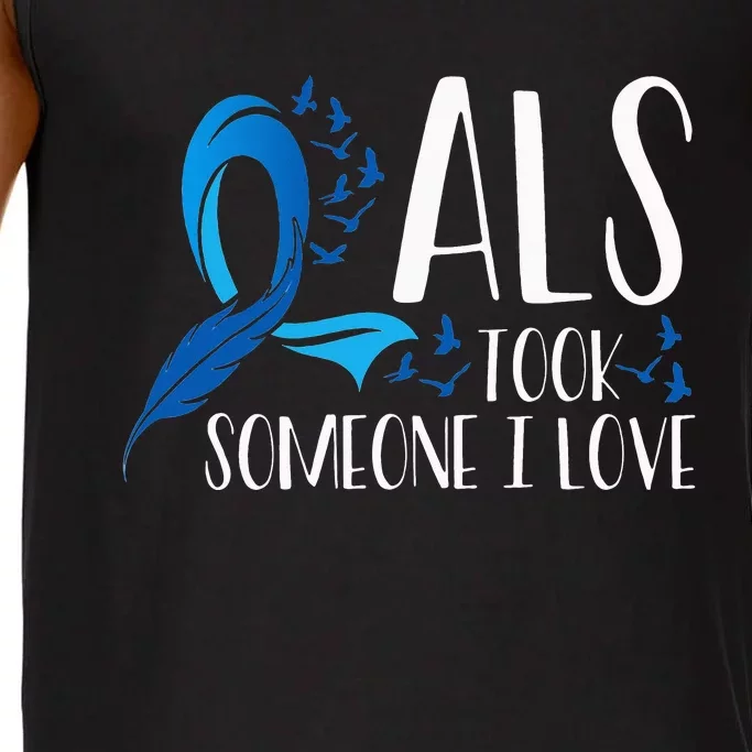 ALS Took Someone I Love ALS Awareness Month Comfort Colors® Tank Top