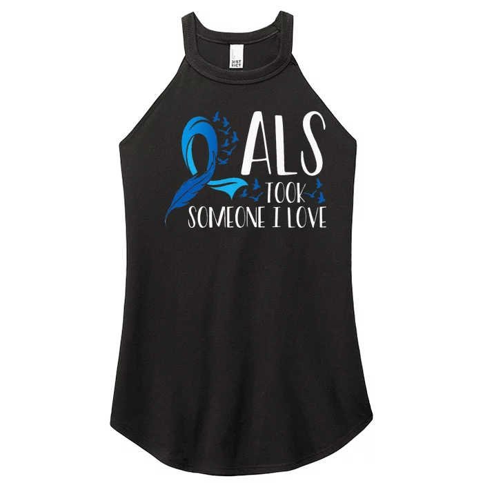 ALS Took Someone I Love ALS Awareness Month Women’s Perfect Tri Rocker Tank