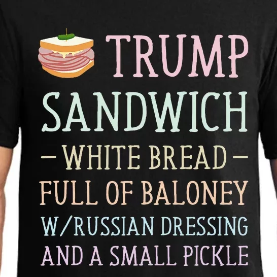 Anti Trump Sandwich Sign Funny Pajama Set