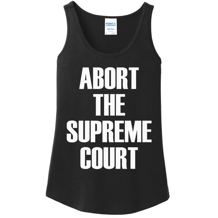 Abort The Supreme SCOTUS Court Pro Choice Roe V Wade Ladies Essential Tank