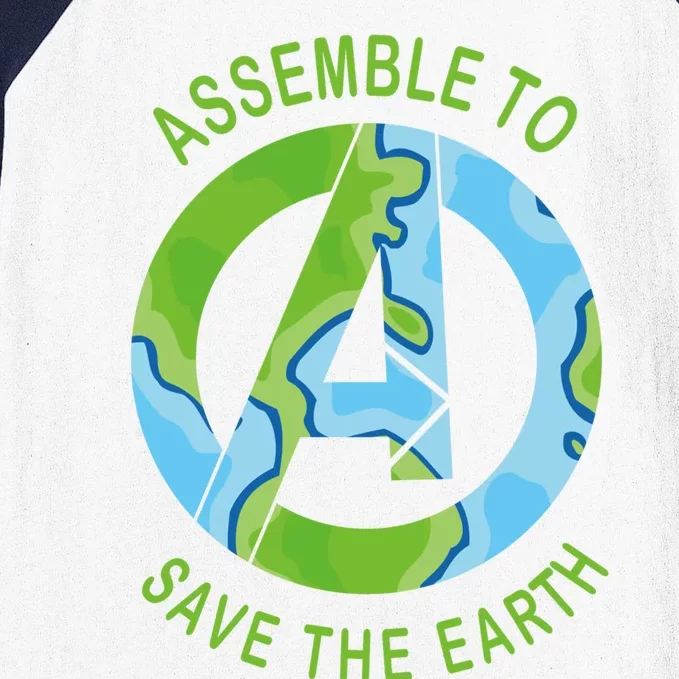 Assemble To Save The Earth Happy Earth Day Great Gift Baseball Sleeve Shirt