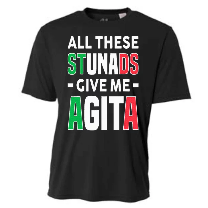 All These Stunads Give Me Agita Funny Italian Saying Cooling Performance Crew T-Shirt