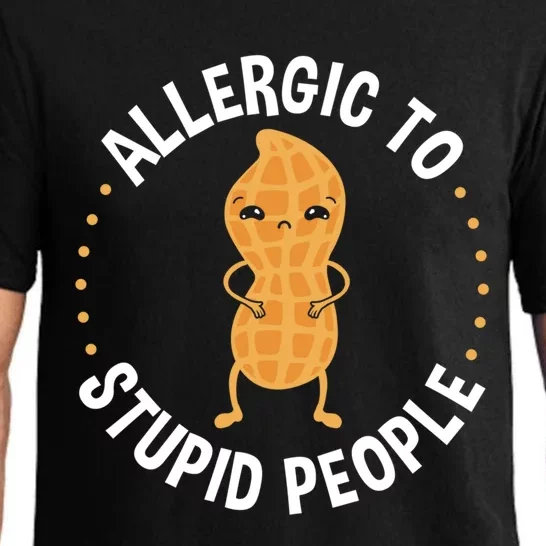 Allergic To Stupid People Peanut Allergy Cute Gift Pajama Set