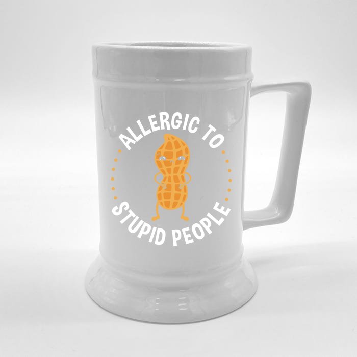 Allergic To Stupid People Peanut Allergy Cute Gift Front & Back Beer Stein